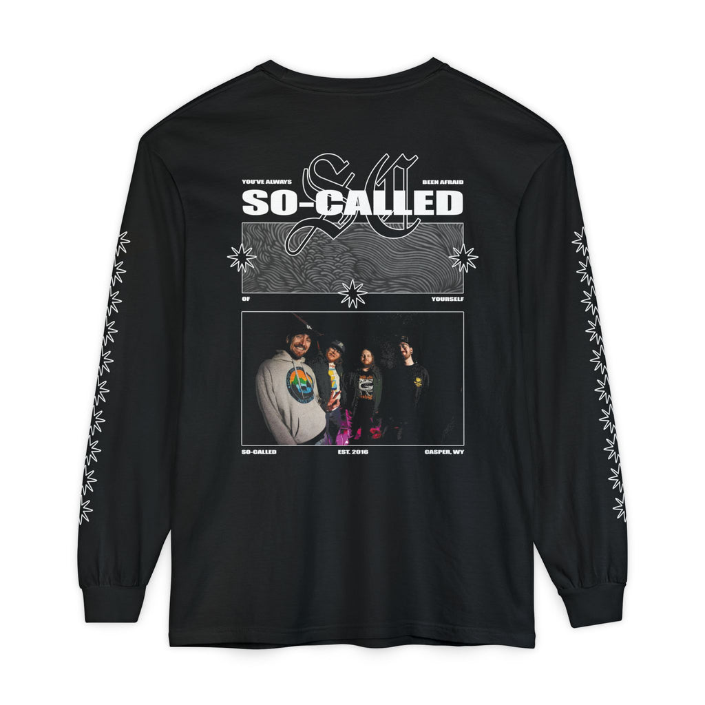Afraid Of Yourself Long Sleeve Tee
