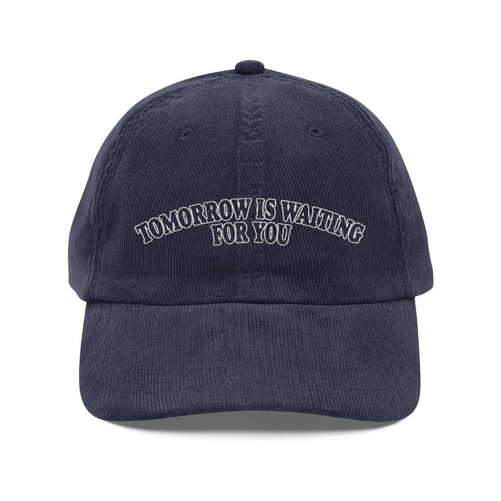 Tomorrow's Waiting Corduroy Cap (Embroidery)