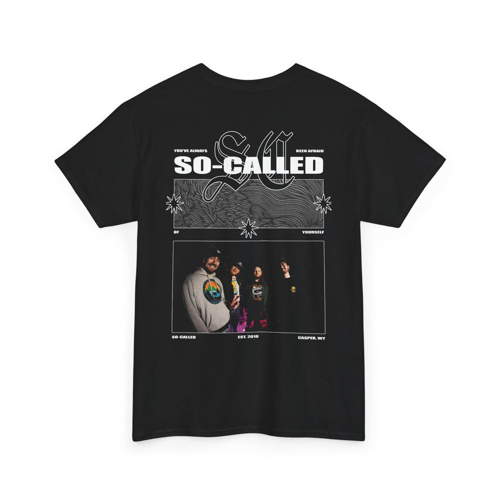 Afraid Of Yourself Tee